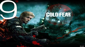 Cold Fear Part 9 Up In Flames (Lets Play)