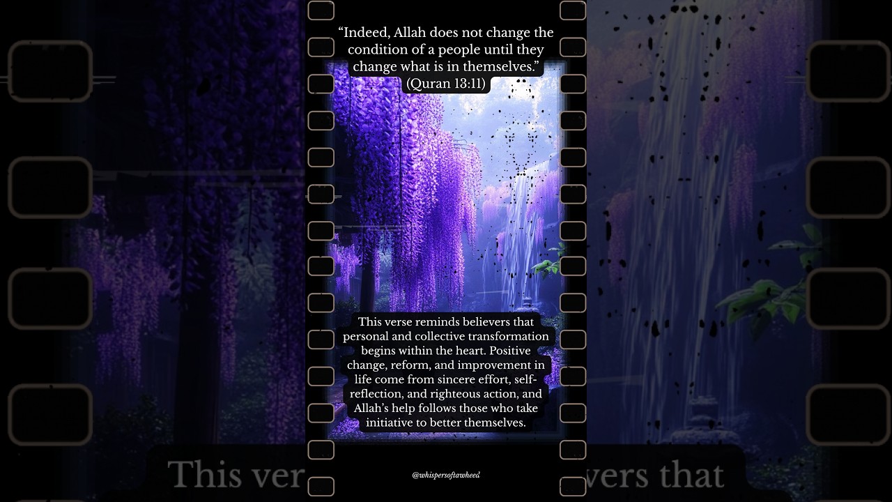 Change Yourself, and Allah Will Change Your Life – Quran 