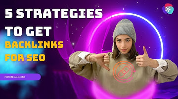5 Link Building Strategies to Get Backlinks in 2023 for Begginers