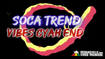 Jah Bami x Ted Ganung - Soca Trend [Official Lyric Video 2019]
