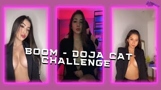 Boom - Doja Cat Challenge Tiktok Compilation (siredaudio)