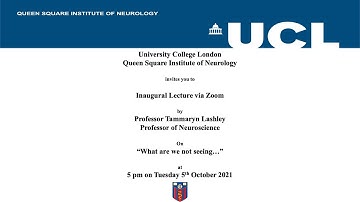 UCL Queen Square Institute of Neurology Inaugural Lecture - Professor Tammaryn Lashley - Oct 2021