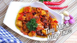 TAHU MASAK KECAP TAUCO