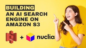Building an AI Search Engine on Amazon S3 with Nuclia