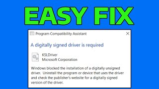 How To Fix Windows Requires a Digitally Signed Driver