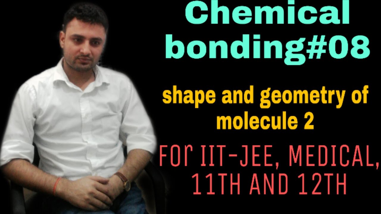 Class R Bonding #R.M CLASSES# Chemical bonding#08, shape and geometry of molecule2, R.M ...