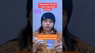 Yang akan terjadi 7 hari yang akan datang