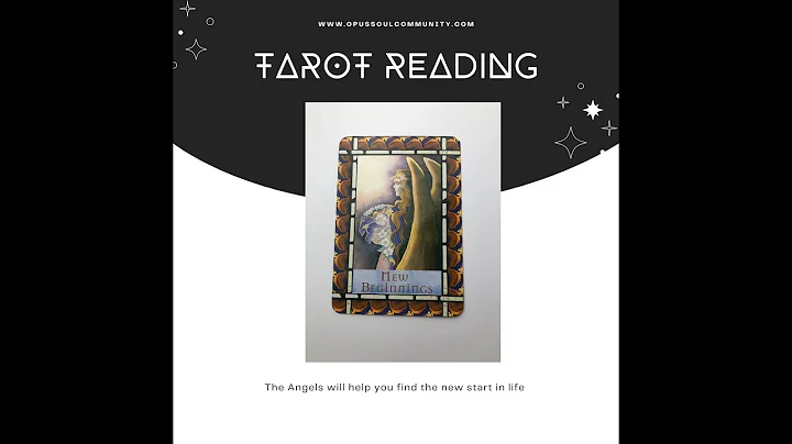 New beginnings with the angels card reading with P...