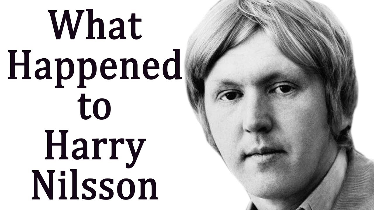 What happened to HARRY NILSSON? - YouTube