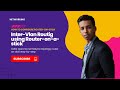 Inter-VLAN Routing using Router-on-a-Stick | Step-by-Step Configuration Guide