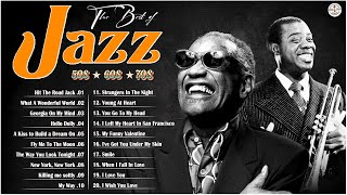 Best Collection Jazz Songs Playlist  Most Old Jazz Music Ever : Louis Armstrong , Ray Charles