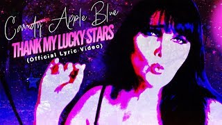 Watch Candy Apple Blue Thank My Lucky Stars video