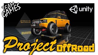 PROJECT Off Road | Física Brutal | Unity Graphics Engine | Team Games Oficial | 🔥