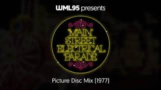 Main Street Electrical Parade (Picture Disc Mix) (1977)