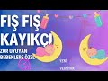 Zor Uyuyan, Ağlayan Bebekler İçin Garantili Uyku Müziği 30 DK Fış Fış Kayıkçı Yeni Versiyon