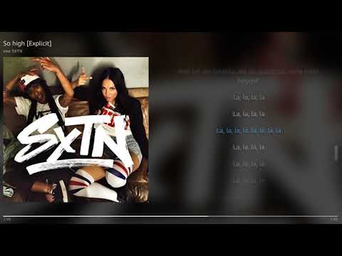 SXTN - So high | Lyrics