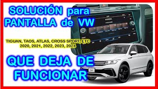 PANTALLA de Tiguan Touareg Teramont Tcross Taos Atlas DEJA DE FUNCIONAR | My screen stopped working