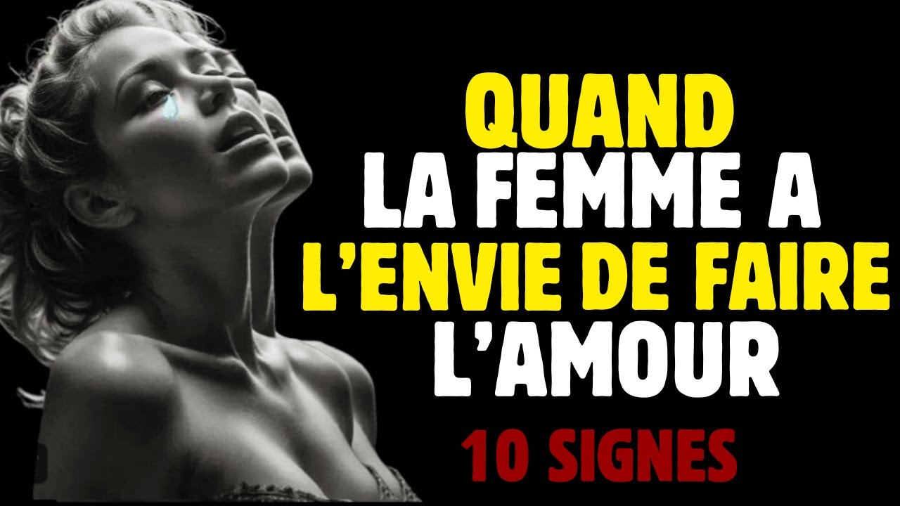 10 Signes Puissants montrant qu'une Femme a l’envie de faire l’amour#