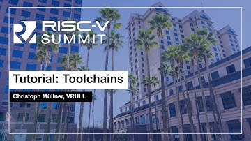 Tutorial: Toolchains - Christoph Müllner, VRULL