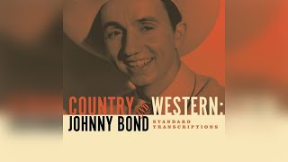 Johnny Bond - Stars Of The Midnight Range