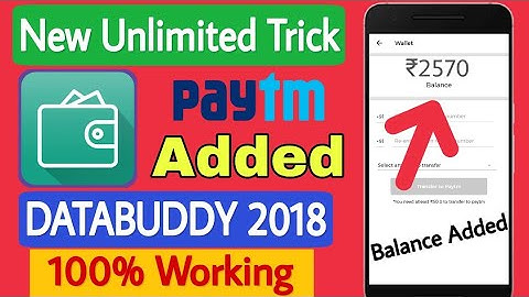 Databuddy Unlimited Trick 2018 | 100% Working | Paytm Proof Added | Paytm Buzz