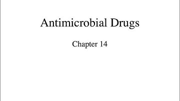 Ch 14 Antimicrobial Drugs