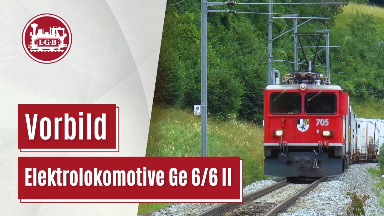 Vorbild | Elektrolokomotive Ge 6/6 II