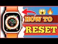 How To RESET T800 Ultra Smart watch | Apple watch (t800) ultra ko reset kaise kre 🔥