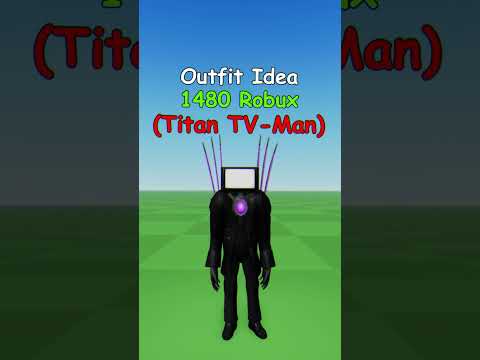 Making Roblox Skibidi Toilet Titan Tv-Man Outfit Idea