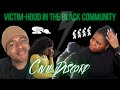 What’s REALLY Holding Black People BLACK - Victim-Hood Mentality| Civil Discord Ft. Troyce TV