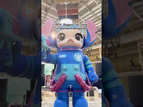 Biggest Toy Show In Northern Mindanao At CDO TOY SHOW 2025 From October 10 12 At Limketkai Atrium 
