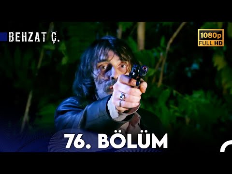 Behzat Ç. - 76. Bölüm HD