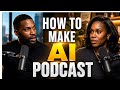 How To Create AI Podcasts That Looks Real