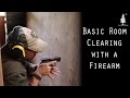 Basic Room Clearing with a Firearm