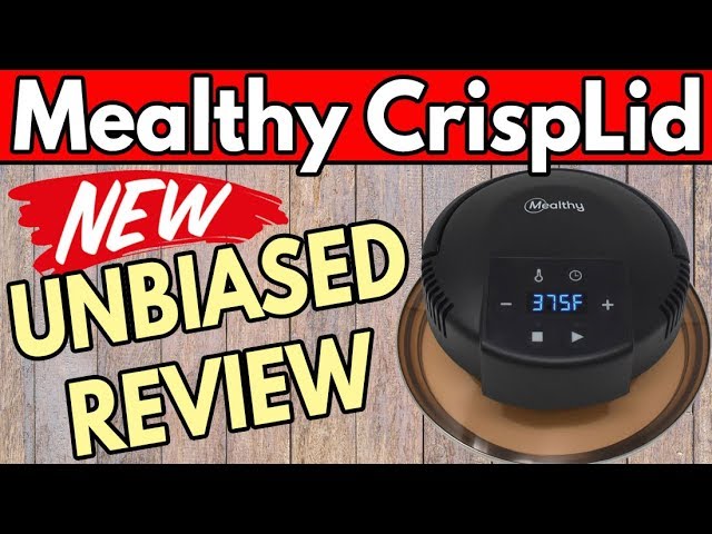 Mealthy CrispLid Review