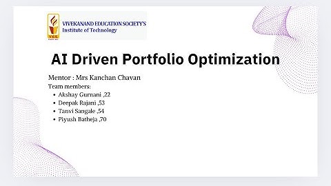 Group 16 (2024-25)  AI- Driven Portfolio Optimization