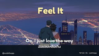 [THAISUB] Feel It - d4vd