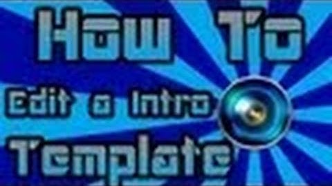 How To Use Intro Templates And Edit Them! (Sony Vegas 13)