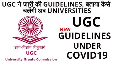 #COVID_19 crisis: UGC issued guidelines for new academic calender, university exams