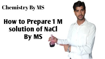 How to prepare 1M Solution Of NaCl || Prepare 1 Molar Solution of NaCl