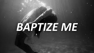 Video voorbeeld van "X Ambassadors & Jacob Banks - Baptize Me (Lyrics)"