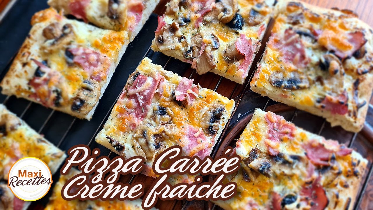 Pizza Carrée Crème Fraiche Champignons Jambon - Recette Facile