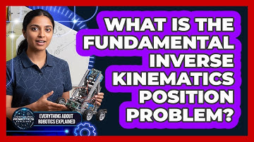 What Is The Fundamental Inverse Kinematics Position Problem?