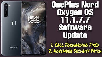 Oxygen OS 11.1.7.7 Update Released For OnePlus Nord x Users | OnePlus Nord New Software Update Today