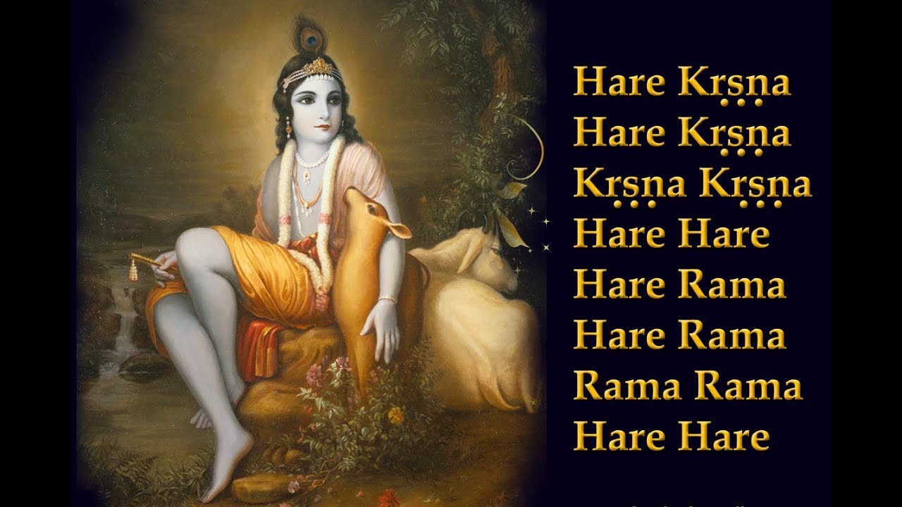 Hare Krishna Hare Krishna Krishna Krishna Hare Hare Hare Rama Hare