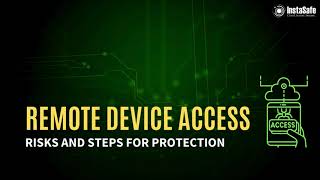 Remote Device Access | InstaSafe