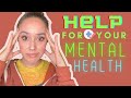 Tips to help your mental health when you are struggling