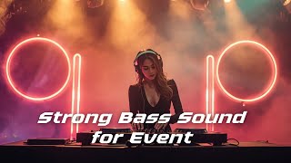 DJ Full Bass Party Music | Strong Bass Sound for Event \u0026 Night Atmosphere