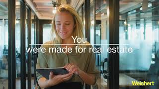 Thinking About a Real Estate Career Join Weichert.
