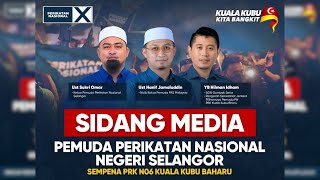 Sidang Media Pemuda PN isu ada pihak menghalang pengundi untuk keluar mengundi pada PRK KKB